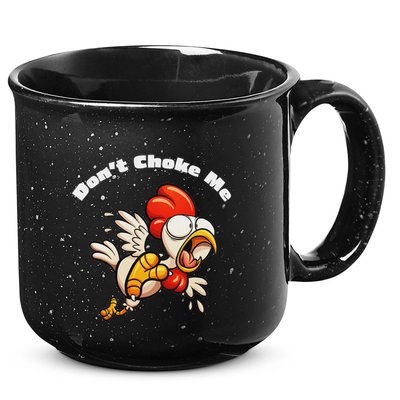 Funny Chicken DonT Choke Me Cartoon Scared Chicken 15oz Campfire Ceramic Mug