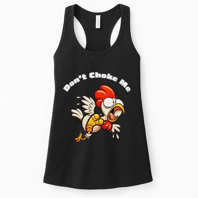 Funny Chicken DonT Choke Me Cartoon Scared Chicken Womens Tank Top
