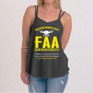 Faa Certified Drone Pilot Funny Remote Pilots Drone Life Great Gift Women's Strappy Tank