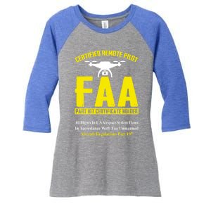 Faa Certified Drone Pilot Funny Remote Pilots Drone Life Great Gift Women's Tri-Blend 3/4-Sleeve Raglan Shirt