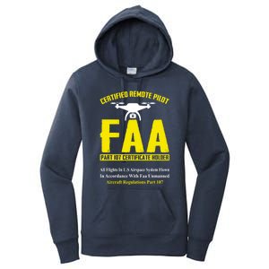 Faa Certified Drone Pilot Funny Remote Pilots Drone Life Great Gift Women's Pullover Hoodie