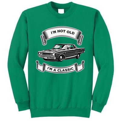 Funny Car Design IM Not Old IM A Classic Dodge Dart Sweatshirt