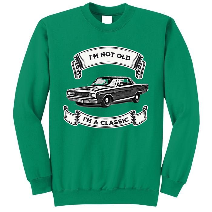 Funny Car Design IM Not Old IM A Classic Dodge Dart Sweatshirt