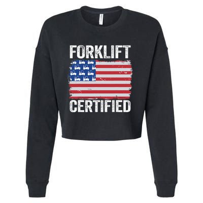 Forklift Certified Daddy American Flag Funny Forklift Driver Cropped Pullover Crew