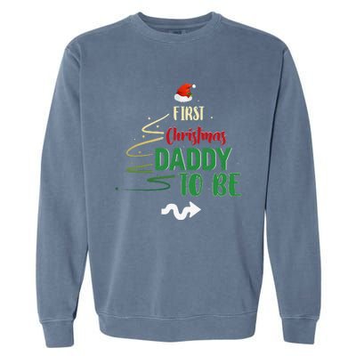 First Christmas Daddy To Be Pregnancy Announcement Gifts Funny Garment-Dyed Sweatshirt