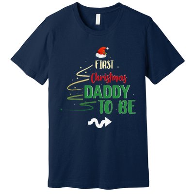 First Christmas Daddy To Be Pregnancy Announcement Gifts Funny Premium T-Shirt