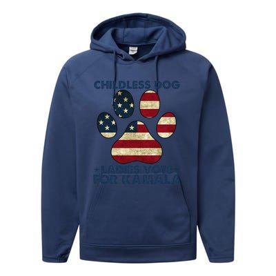 Funny Childless Dog Ladies Vote For Kamala Usa Flag Gift Performance Fleece Hoodie