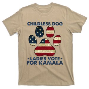 Funny Childless Dog Ladies Vote For Kamala Usa Flag Gift T-Shirt