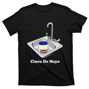 Funny Cinco De Mayo Sinko Mexican Sink Mayonnaise T-Shirt