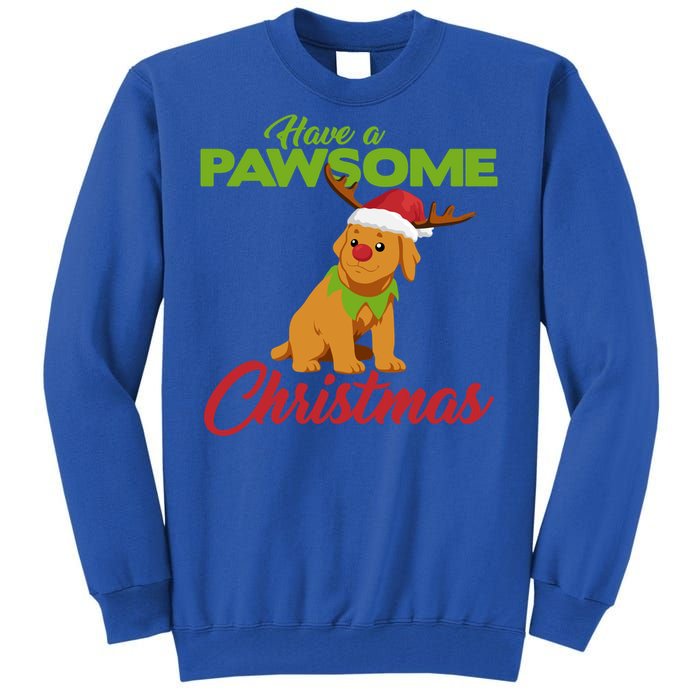 Funny Christmas Dog Pug Have A Pawsome Xmas Cute Gift Tall Sweatshirt