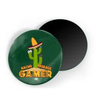 Funny Cinco De Mayo Nacho Average Gamer Cactus Gamer Magnet