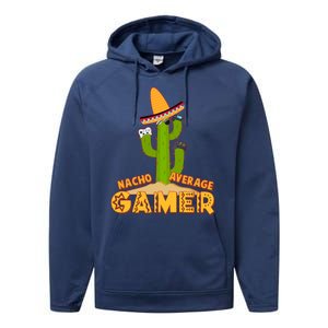 Funny Cinco De Mayo Nacho Average Gamer Cactus Gamer Performance Fleece Hoodie