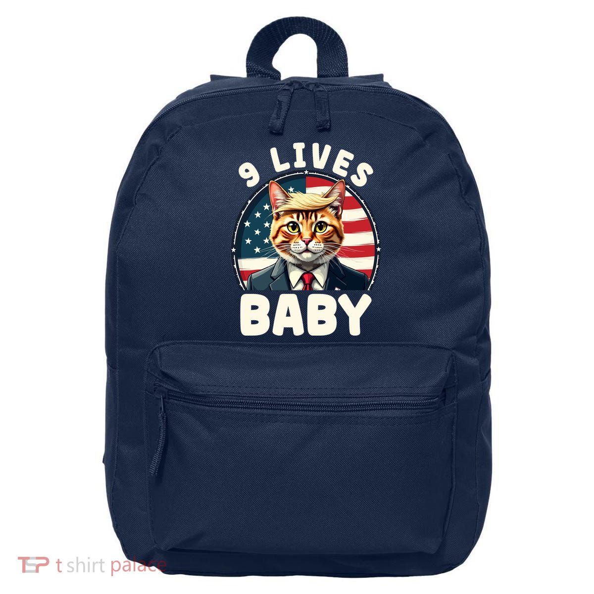 Funny Cat Donald Trump 9 Lives Baby 16 in Basic Backpack