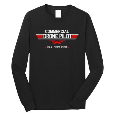 FAA Certified Drone Pilot Commercial Quadcopter RC Gift Long Sleeve Shirt