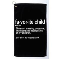 Favorite Child Definition Funny Mom And Dad Middle Child Golf Towel