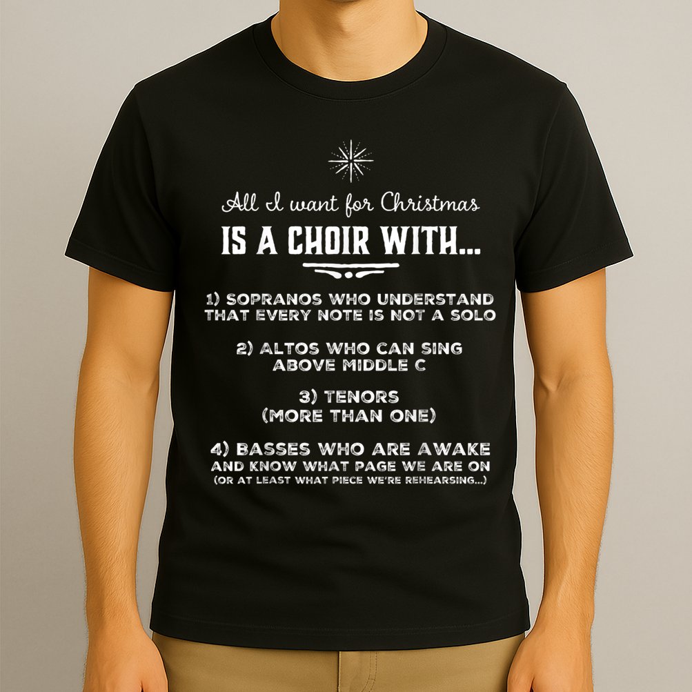 Funny Choir Director Design The Perfect Christmas! T-Shirt