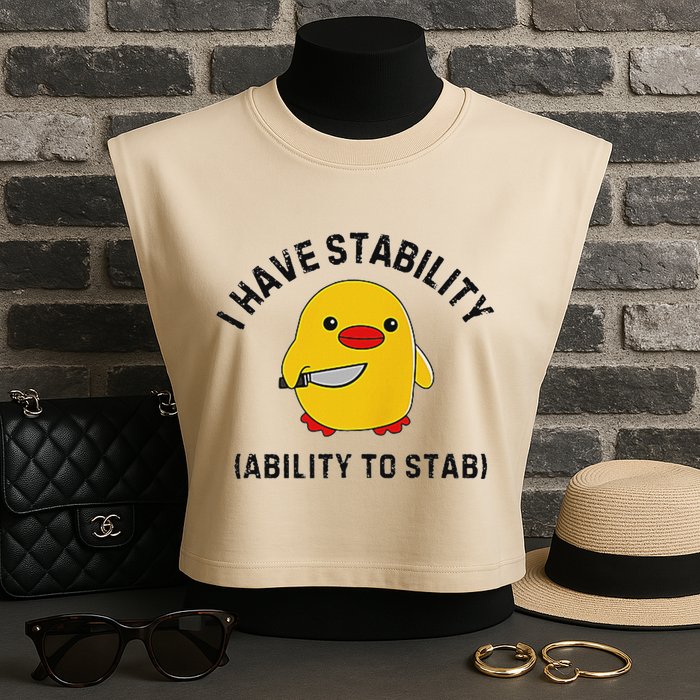 Funny Cute Duck Funny I Have Stability Ability To Stab Garment-Dyed Women's Muscle Tee