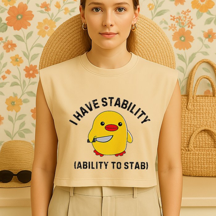 Funny Cute Duck Funny I Have Stability Ability To Stab Garment-Dyed Women's Muscle Tee