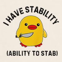 Funny Cute Duck Funny I Have Stability Ability To Stab Garment-Dyed Women's Muscle Tee