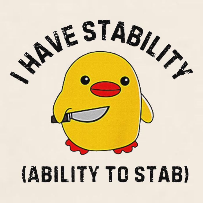 Funny Cute Duck Funny I Have Stability Ability To Stab Garment-Dyed Women's Muscle Tee