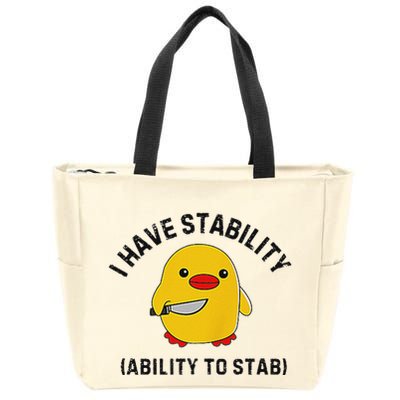 Funny Cute Duck Funny I Have Stability Ability To Stab Zip Tote Bag