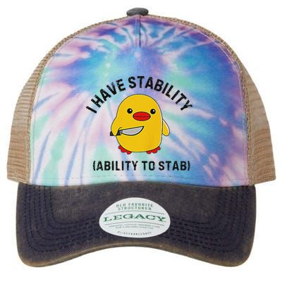 Funny Cute Duck Funny I Have Stability Ability To Stab Legacy Tie Dye Trucker Hat