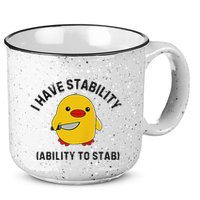 Funny Cute Duck Funny I Have Stability Ability To Stab 15oz Campfire Ceramic Mug