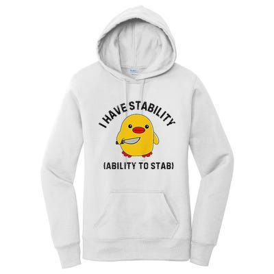 Funny Cute Duck Funny I Have Stability Ability To Stab Women's Pullover Hoodie