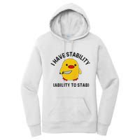 Funny Cute Duck Funny I Have Stability Ability To Stab Women's Pullover Hoodie