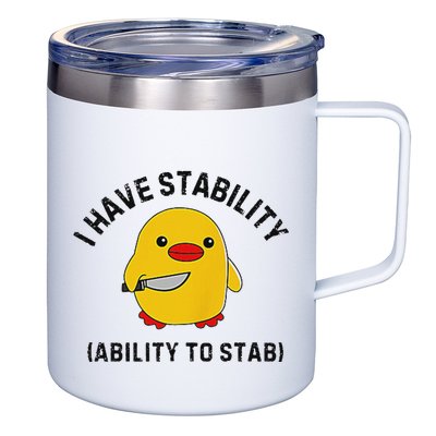 Funny Cute Duck Funny I Have Stability Ability To Stab 12oz Stainless Steel Coffee Mug