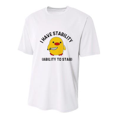 Funny Cute Duck Funny I Have Stability Ability To Stab Youth Performance Sprint T-Shirt