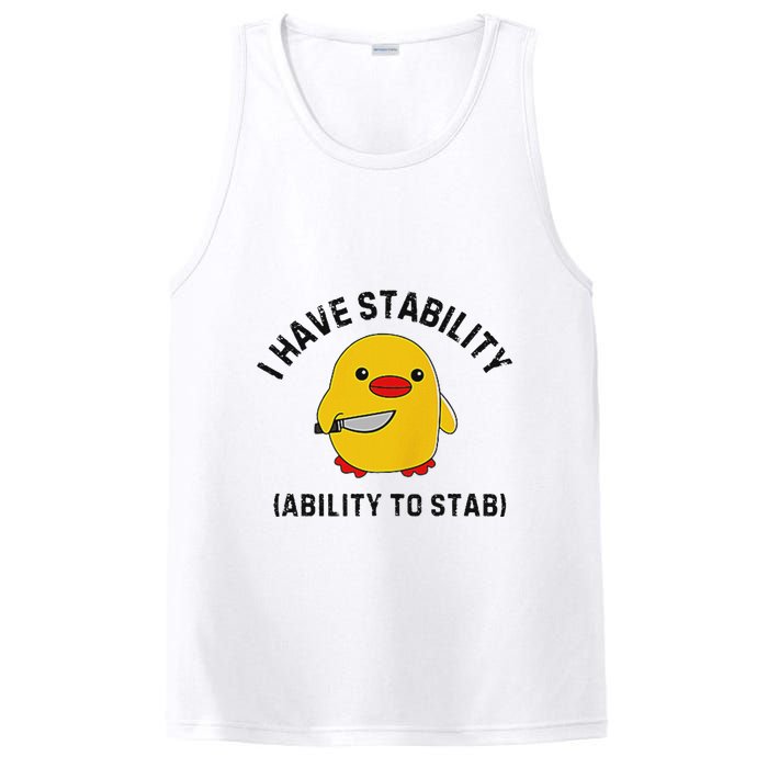 Funny Cute Duck Funny I Have Stability Ability To Stab PosiCharge Competitor Tank