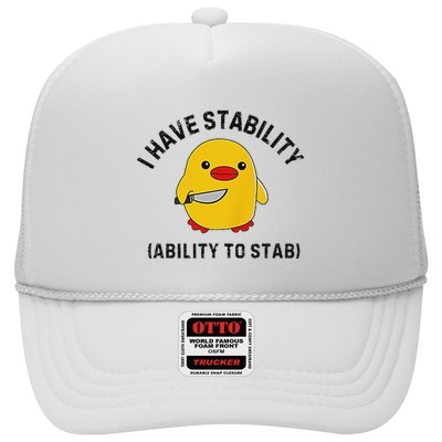 Funny Cute Duck Funny I Have Stability Ability To Stab Trucker Hat