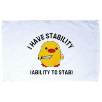 Funny Cute Duck Funny I Have Stability Ability To Stab Microfiber Hand Towel