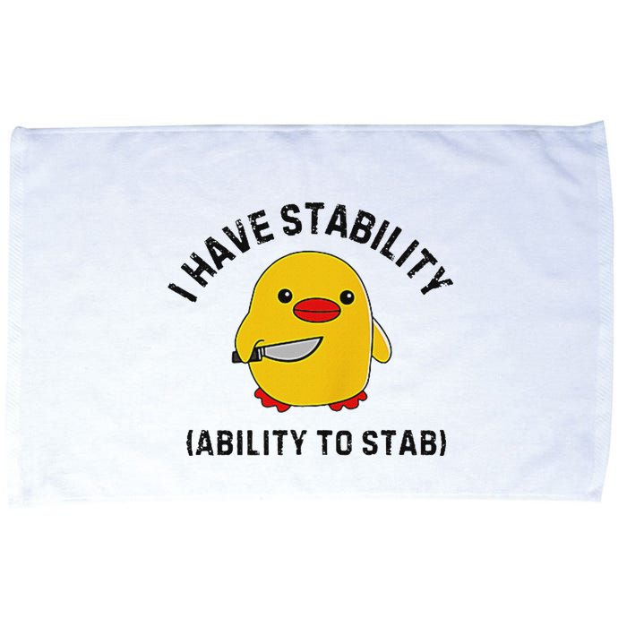 Funny Cute Duck Funny I Have Stability Ability To Stab Microfiber Hand Towel