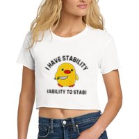 Funny Cute Duck Funny I Have Stability Ability To Stab Crop Top
