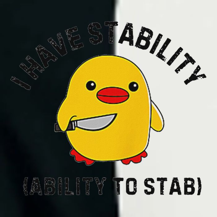 Funny Cute Duck Funny I Have Stability Ability To Stab Infant Baby Jersey Bodysuit