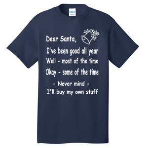 Funny Christmas Dear Santa Letter Tall T-Shirt