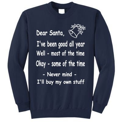 Funny Christmas Dear Santa Letter Tall Sweatshirt