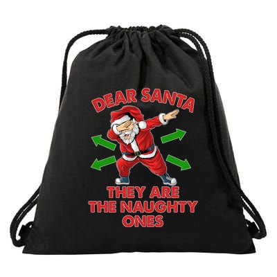 Funny Christmas Dear Santa They Are The Naughty Ones Drawstring Bag