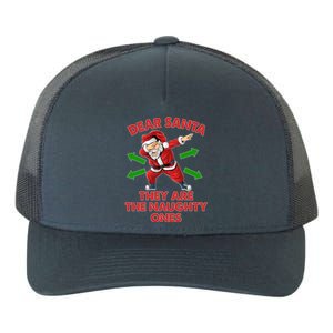 Funny Christmas Dear Santa They Are The Naughty Ones Yupoong Adult 5-Panel Trucker Hat