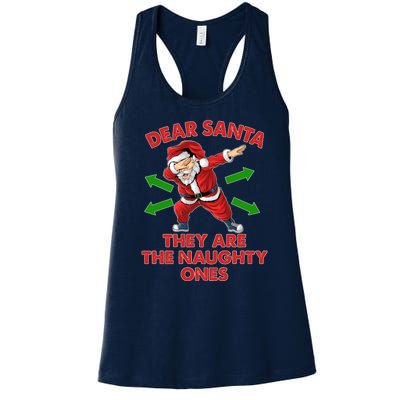 Funny Christmas Dear Santa They Are The Naughty Ones Women's Racerback Tank