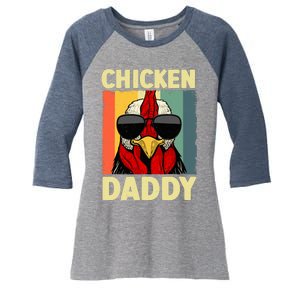 Funny Chicken Daddy Design For Dad Farmer Chicken Lover Women's Tri-Blend 3/4-Sleeve Raglan Shirt