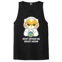 Funny Cat Dont Bother Me Right Meow Coffee Gits PosiCharge Competitor Tank