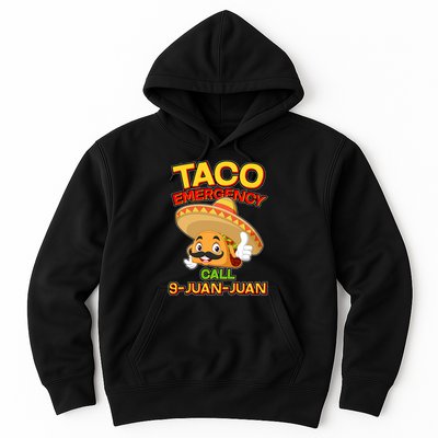 Funny Cinco De Mayo Taco Emergency Call 9 Juan Juan Hoodie