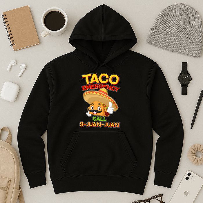 Funny Cinco De Mayo Taco Emergency Call 9 Juan Juan Hoodie