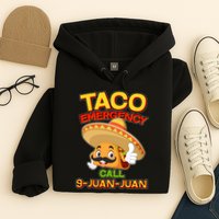Funny Cinco De Mayo Taco Emergency Call 9 Juan Juan Hoodie