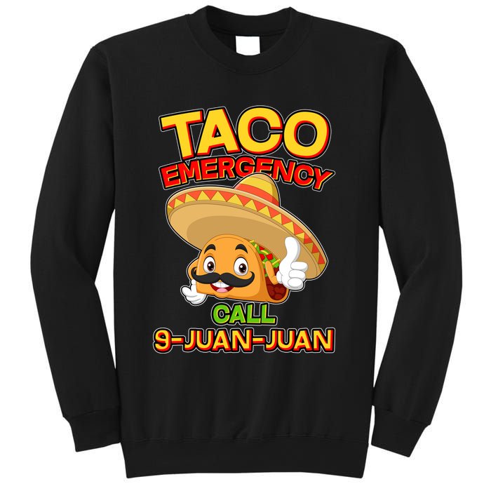 Funny Cinco De Mayo Taco Emergency Call 9 Juan Juan Sweatshirt