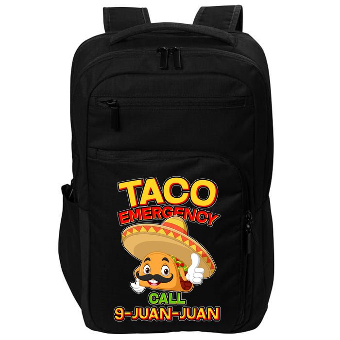 Funny Cinco De Mayo Taco Emergency Call 9 Juan Juan Impact Tech Backpack