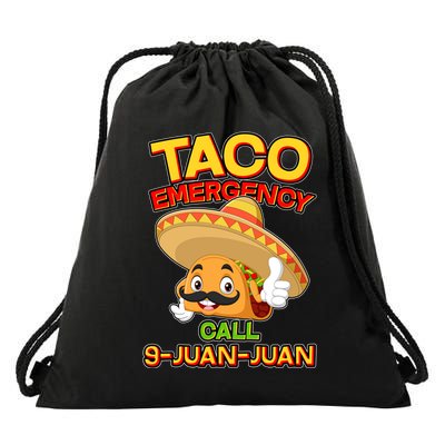 Funny Cinco De Mayo Taco Emergency Call 9 Juan Juan Drawstring Bag